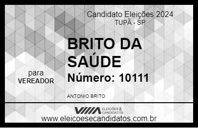 Candidato BRITO DA SAÚDE 2024 - TUPÃ - Eleições