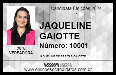 Candidato JAQUELINE GAIOTTE 2024 - TUPÃ - Eleições