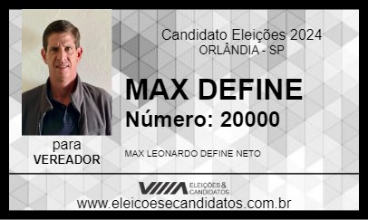 Candidato MAX DEFINE 2024 - ORLÂNDIA - Eleições