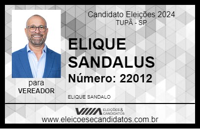 Candidato ELIQUE SANDALUS 2024 - TUPÃ - Eleições