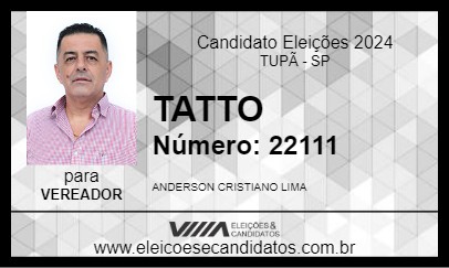 Candidato TATTO 2024 - TUPÃ - Eleições