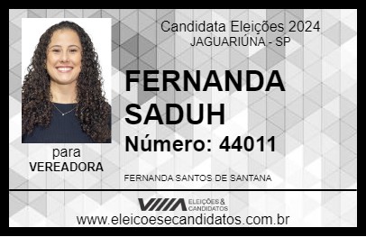 Candidato FERNANDA SADUH 2024 - JAGUARIÚNA - Eleições