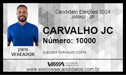 Candidato CARVALHO JC 2024 - JARINU - Eleições