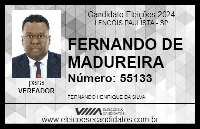 Candidato FERNANDO DE MADUREIRA 2024 - LENÇÓIS PAULISTA - Eleições