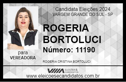 Candidato ROGERIA BORTOLUCI 2024 - VARGEM GRANDE DO SUL - Eleições