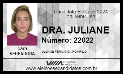 Candidato DRA. JULIANE 2024 - ORLÂNDIA - Eleições