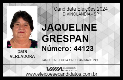 Candidato JAQUELINE GRESPAN 2024 - DIVINOLÂNDIA - Eleições