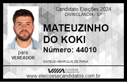 Candidato MATEUZINHO DO KOKI 2024 - DIVINOLÂNDIA - Eleições