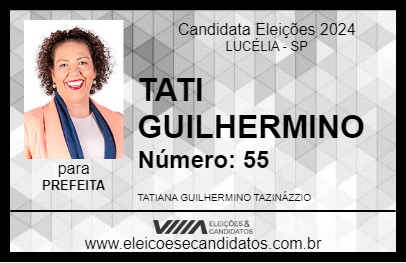 Candidato TATI GUILHERMINO 2024 - LUCÉLIA - Eleições