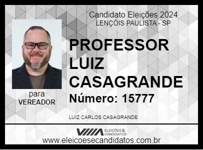 Candidato PROFESSOR LUIZ CASAGRANDE 2024 - LENÇÓIS PAULISTA - Eleições