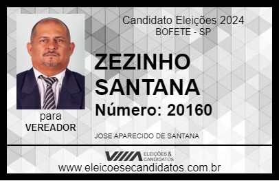 Candidato ZEZINHO SANTANA 2024 - BOFETE - Eleições