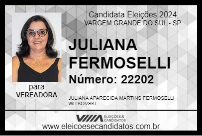 Candidato JULIANA FERMOSELLI 2024 - VARGEM GRANDE DO SUL - Eleições