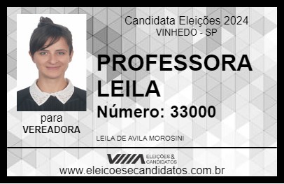 Candidato PROFESSORA LEILA 2024 - VINHEDO - Eleições