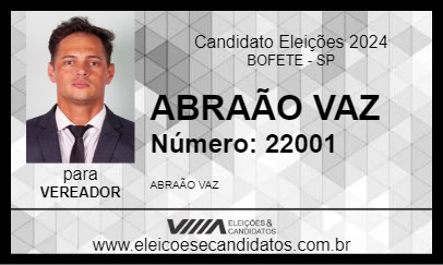 Candidato ABRAÃO VAZ 2024 - BOFETE - Eleições