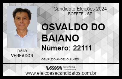 Candidato OSVALDO DO BAIANO 2024 - BOFETE - Eleições