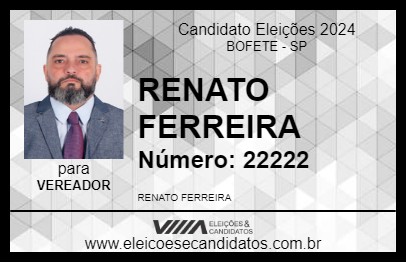 Candidato RENATO FERREIRA 2024 - BOFETE - Eleições