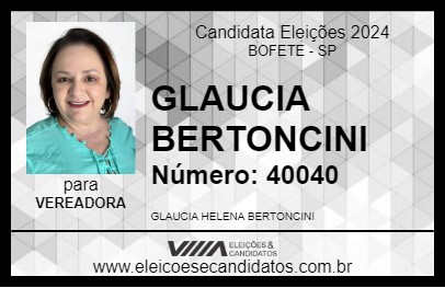 Candidato GLAUCIA BERTONCINI 2024 - BOFETE - Eleições