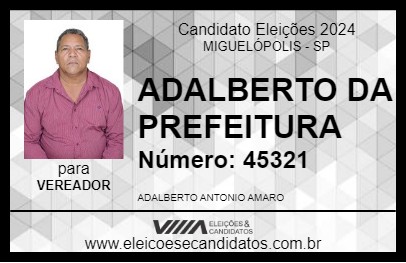 Candidato ADALBERTO DA FEIRA 2024 - MIGUELÓPOLIS - Eleições