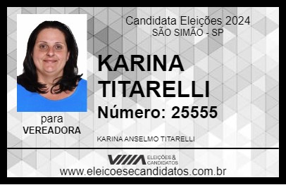 Candidato KARINA TITARELLI 2024 - SÃO SIMÃO - Eleições