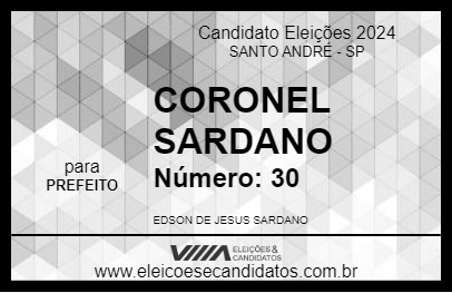 Candidato CORONEL SARDANO 2024 - SANTO ANDRÉ - Eleições