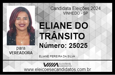 Candidato ELIANE DO TRÂNSITO 2024 - VINHEDO - Eleições