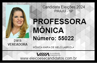 Candidato PROFESSORA MÔNICA 2024 - PIRAJUÍ - Eleições