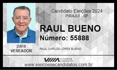 Candidato RAUL BUENO 2024 - PIRAJUÍ - Eleições