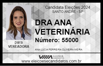 Candidato DRA ANA VETERINÁRIA 2024 - SANTO ANDRÉ - Eleições