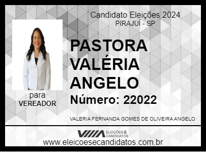 Candidato PASTORA VALÉRIA  ANGELO 2024 - PIRAJUÍ - Eleições