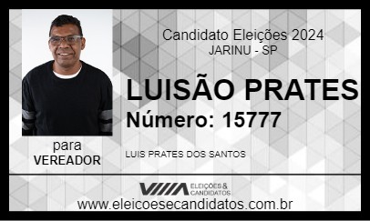 Candidato LUISÃO PRATES 2024 - JARINU - Eleições