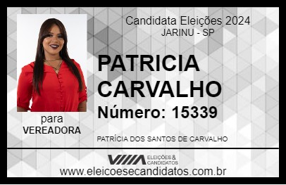 Candidato PATRICIA CARVALHO 2024 - JARINU - Eleições