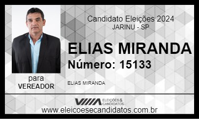 Candidato ELIAS MIRANDA 2024 - JARINU - Eleições