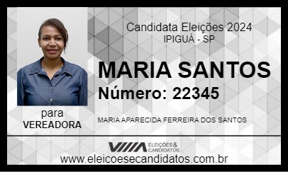 Candidato MARIA SANTOS 2024 - IPIGUÁ - Eleições