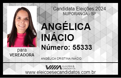 Candidato ANGÉLICA INÁCIO 2024 - NUPORANGA - Eleições