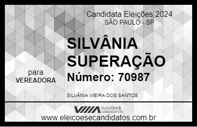 Candidato SILVÂNIA SUPERAÇÃO 2024 - SÃO PAULO - Eleições