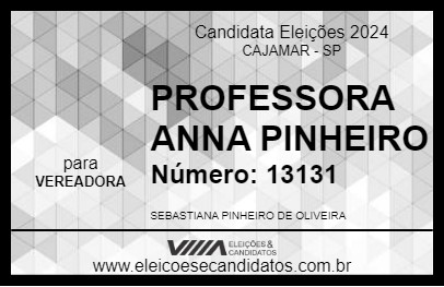 Candidato PROFESSORA ANNA PINHEIRO 2024 - CAJAMAR - Eleições