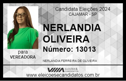 Candidato NERLANDIA OLIVEIRA 2024 - CAJAMAR - Eleições