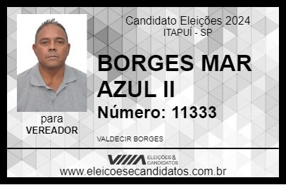 Candidato BORGES MAR AZUL II 2024 - ITAPUÍ - Eleições