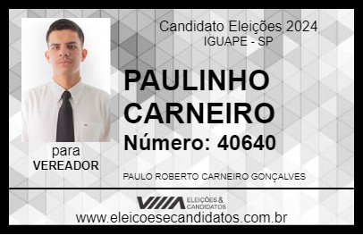 Candidato PAULINHO CARNEIRO 2024 - IGUAPE - Eleições