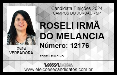 Candidato ROSELI IRMÃ DO MELANCIA 2024 - CAMPOS DO JORDÃO - Eleições