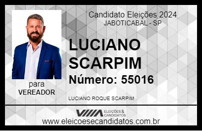 Candidato LUCIANO SCARPIM 2024 - JABOTICABAL - Eleições