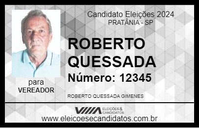 Candidato ROBERTO QUESSADA 2024 - PRATÂNIA - Eleições