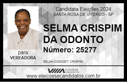 Candidato SELMA CRISPIM DA ODONTO 2024 - SANTA ROSA DE VITERBO - Eleições