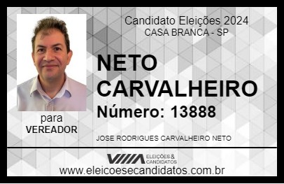 Candidato NETO CARVALHEIRO 2024 - CASA BRANCA - Eleições