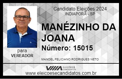 Candidato MANÉZINHO DA JOANA 2024 - INDIAPORÃ - Eleições