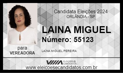 Candidato LAINA MIGUEL 2024 - ORLÂNDIA - Eleições