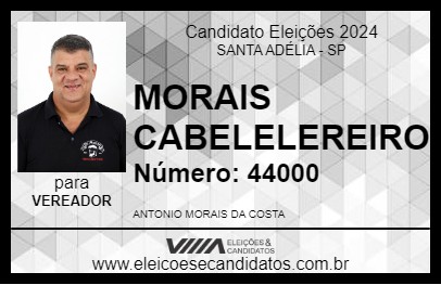 Candidato MORAIS CABELELEREIRO 2024 - SANTA ADÉLIA - Eleições