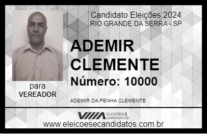 Candidato ADEMIR CLEMENTE 2024 - RIO GRANDE DA SERRA - Eleições