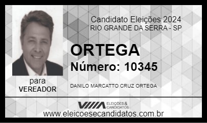 Candidato ORTEGA 2024 - RIO GRANDE DA SERRA - Eleições