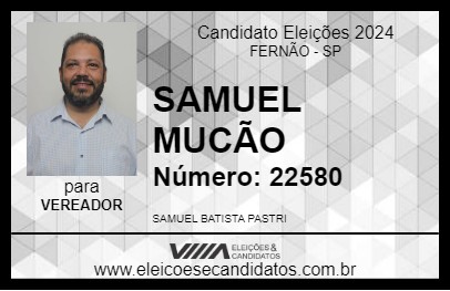 Candidato SAMUEL MUCÃO 2024 - FERNÃO - Eleições